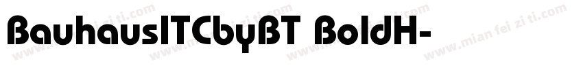 BauhausITCbyBT BoldH字体转换